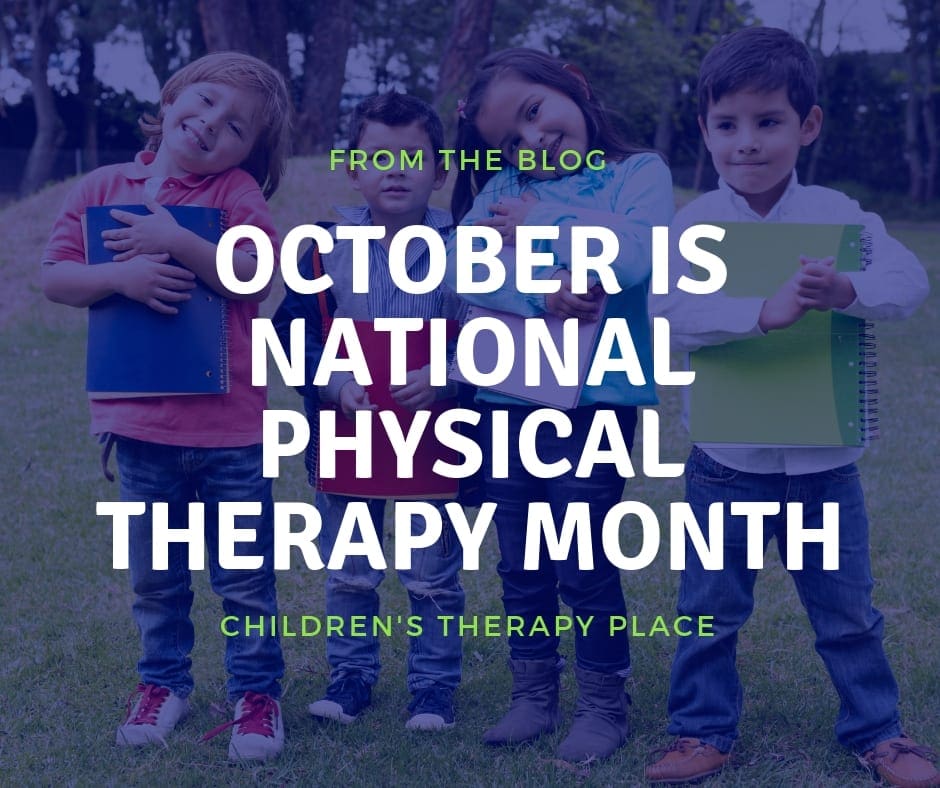 October is National Physical Therapy Month