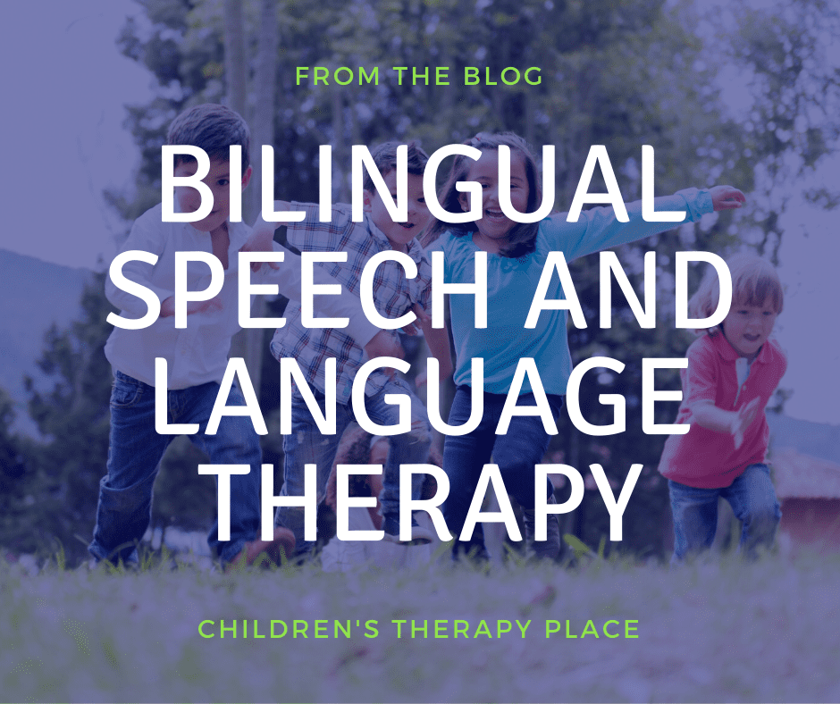 BILINGUAL SPEECH AND LANGUAGE THERAPY